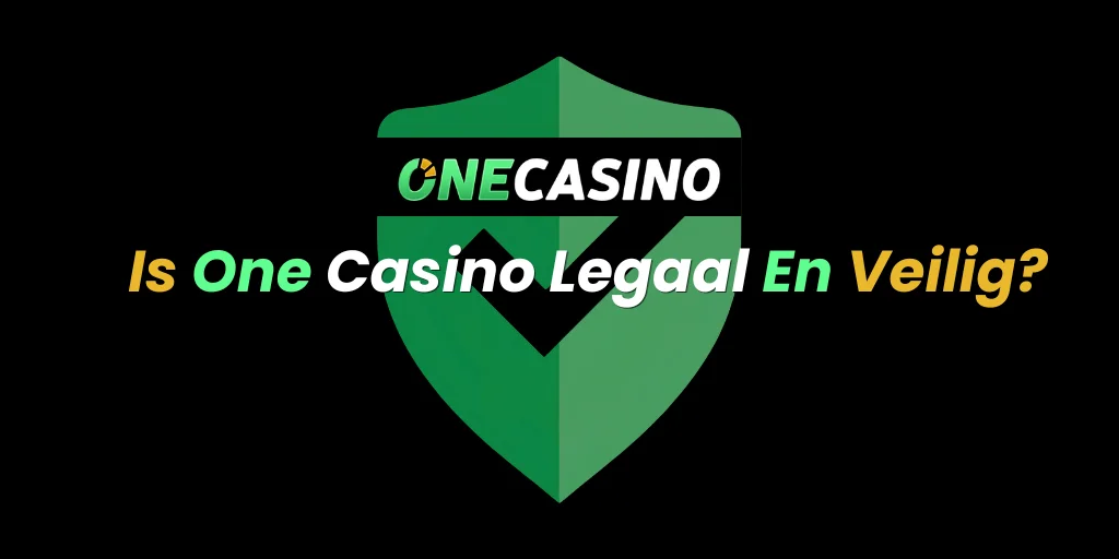 Is One Casino Legaal En Veilig