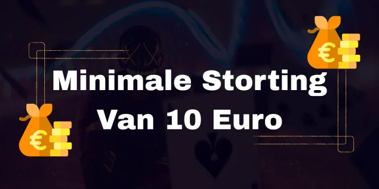 Minimale storting van 10 euro